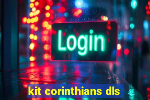 kit corinthians dls